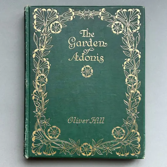 OLIVER HILL: GARDEN OF ADONIS